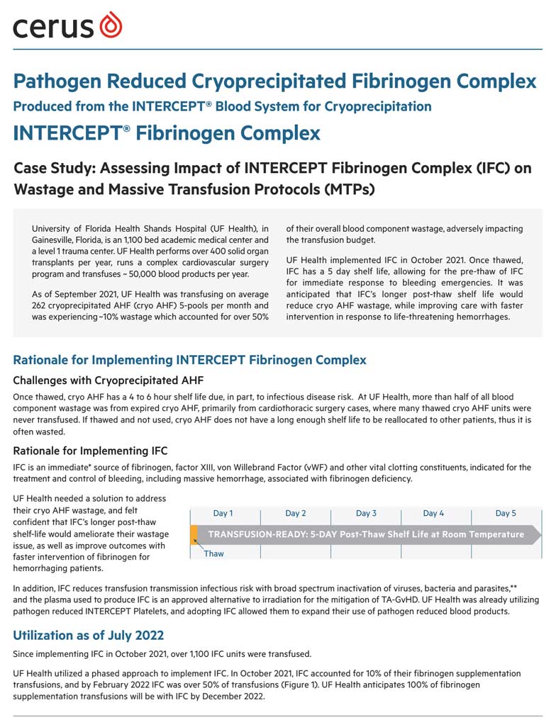 Assessing Impact of INTERCEPT Fibrinogen Complex (IFC) on Wastage and Massive Transfusion Protocols (MTPs)