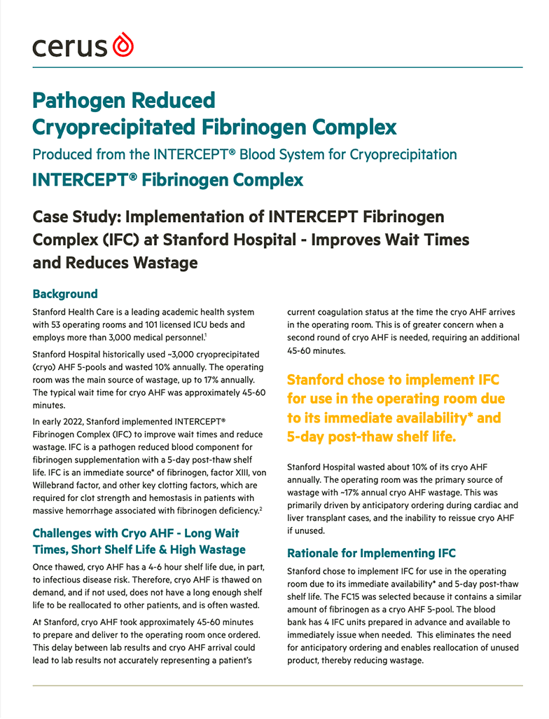 Implementation of INTERCEPT Fibrinogen Complex (IFC) at Stanford Hospital